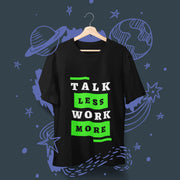 talk_less_work_more black 2