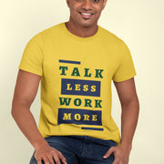 talk_less_work_more yellow 5