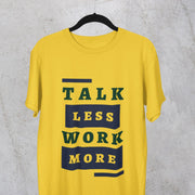 talk_less_work_more yellow 2