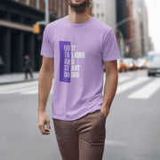 Quit Talking And Start Doing Lavender 4