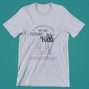 chess_we_are_future_kings gray 1